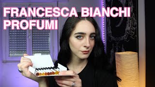 PROFUMI FRANCESCA BIANCHI #30daysperfumechallenge