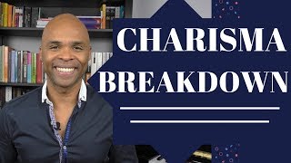 Charisma Breakdown - 5 Hacks That Will Make You More Charismatic