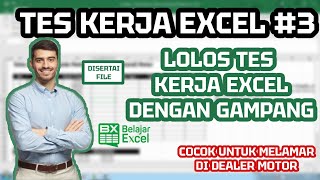 Tes Kerja Excel #3 - Dijamin Langsung Diterima Kerja Kalau Sudah Jago Menggunakan Cara Ini