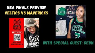 NBA Finals Preview 2024 (with special guest Deon) - “Sports Talk’n with J.B.”