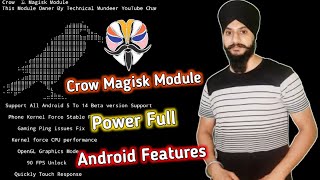 Crow Magisk Module | 90 Fps unlock | 90 fps unlock All Android phones Magisk Module