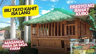 UPDATE SA PRESYO NG BAHAY KUBO/ MAGKANO NGA BA ANG PINAKA MURANG BAHAY KUBO