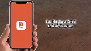 Cara Menghapus Data di Aplikasi Shopepay