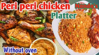 Peri Peri Chicken Platter with spicy rice & sauce | peri peri chicken platter recipe without oven 😋