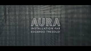 Extrait Edoardo Tresoldi - AURA