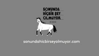 Sonunda Hiçbir Şey Olmuyo