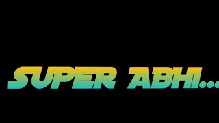 SUPER ABHI  is live #live