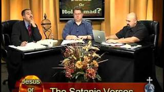 Muhammad Satanic Verses - Jesus or Mohammad Pt 7