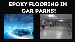 Epoxy Flooring in Car Parking - The 4 Most Important Things to Consider!