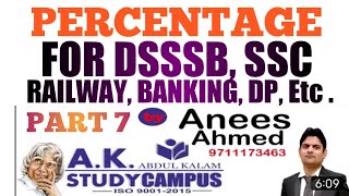 Percentage Part 7 || DSSSB, SSC, BANKING, RAILWAY, DP