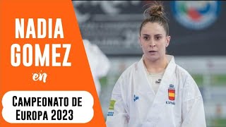 NADIA GÓMEZ 🇪🇦: CAMPEONATO de EUROPA KARATE / Female Kumite (-50 Kg)