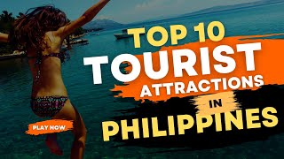 Top 10 Tourist Places to Visit In The Philippines | Travel Guide | Philippines Travel