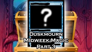 Duskmourn Midweek Magic - MTG Arena - Part 3