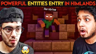 Powerful ENTITIES ENTRY in Himlands || Entities Entry