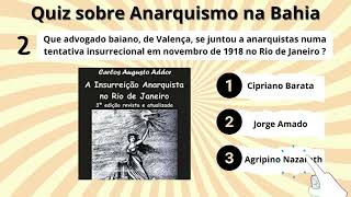 Quiz - Anarquismo na Bahia