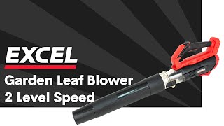 Excel 18V Cordless Garden Leaf Blower *Key Features*