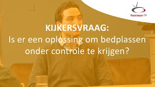 Is er een oplossing om bedplassen onder controle te krijgen?