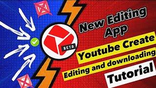 How to use and download youtube create app | Edit videos in youtube create