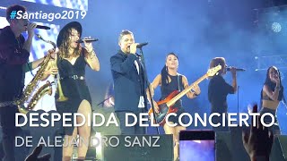 Despedida de Alejandro Sanz en su concierto de Santiago de Compostela 2019