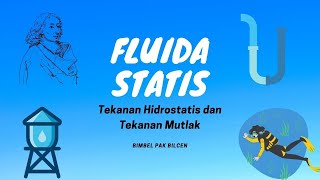 Tekanan Hidrostatis dan Tekanan Mutlak (Pembuktian Rumus, Konsep, dan Contoh Soal)