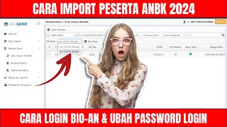 CARA IMPORT DATA PESERTA ANBK SD 2024