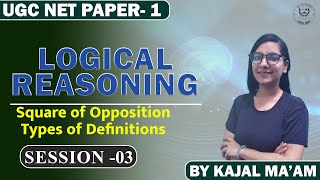 Square of Opposition II Types of Definitions II  UGC NET Logical Reasoning II Sen Academy II