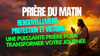 RENOUVELLEMENT, PROTECTION ET VICTOIRE | UNE PUISSANTE PRIÈRE POUR TRANSFORMER VOTRE JOURNÉE  🦅✨