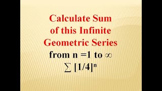 Infinite Sum of Geometric Series