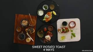 Sweet Potato Toast 4 Ways