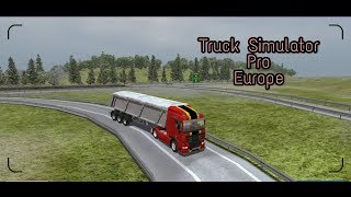 #22 | Truck Simulator PRO Europe Mod ( TSPE)  iOS+Android HD  Gameplay