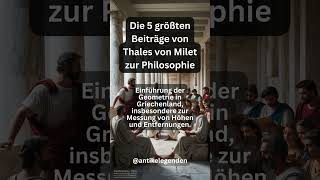 Die 5 größten Beiträge von Thales von Milet zur Philosophie