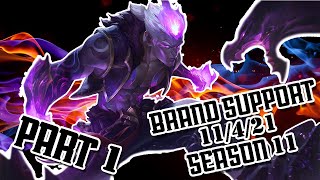 Brand Support Season 11 Part 1