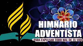 Himnos Adventistas Para Expulsar Todo Mal De Tu Vida - Musica Adventista Preciosos