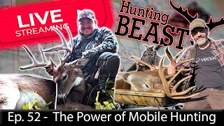 (Live!) The Beast Report - Ep. 52 - The Importance of First Sits and Mobile Hunting