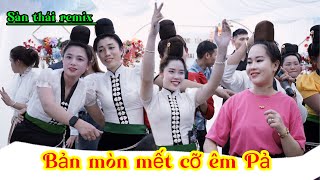 SÀN THÁI TÂY BẮC | CHỊ EM QUẨY NHIỆT TÌNH MỪNG NHÀ MỚI GD MAI KIÊN BẢN MÒN THÔM MÒN