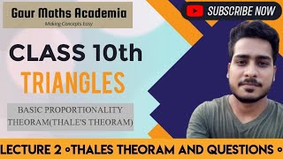 CLASS 10TH MATHS | TRIANGLES | THALES THEORAM | BASIC PROPORTIONALITY THEORAM | CBSE 2024-25 | GMA