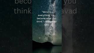 "The Power of Thoughts: How Your Mind Shapes Your Reality" - Bhagavad Gita