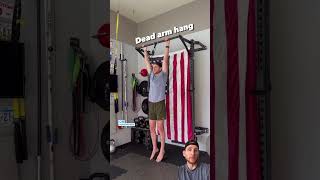 Dead arm hang