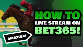 How To Livestream On Bet365 | Horse Racing Stream Bet365 | British Racecourses