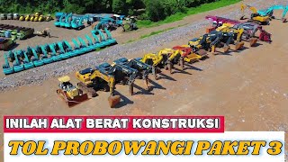 ALAT BERAT KONSTRUKSI JALAN TOL PROBOLINGGO BANYUWANGI PAKET 3 | Desa Bhinor. Paiton Probolinggo