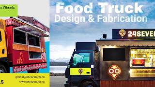 Food truck design fabrication India | Build food truck business | Business on wheels