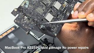 13 inches MacBook Pro A2159 Liquid Damage No Power Repairs