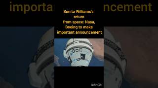 Sunita Williams's return from space: Nasa, Boeing to make important announcement