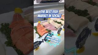 The BEST Fish Market in SoCal! | #seafood  #seafoodmarket #fish