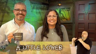 Really Believe It || A Little Lower (Part 3) || Pastor Robert T Schlipp