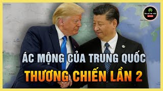 Ác mộng của Trung Quốc: Trump quay lại mang theo thương chiến lần hai