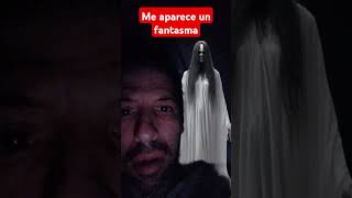 Me aparece un fantasma #humor  #memes #shorts