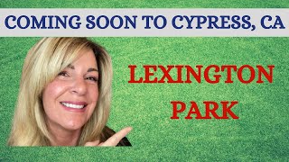 Lexington Park is coming soon to Cypress!