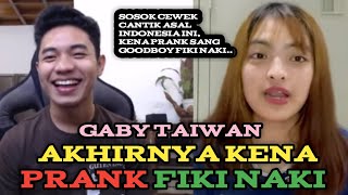 Gaby Taiwan|| Sosok Cewek Cantik Yang Kena Prank Fiki Naki|| fiki naki ome tv terbaru