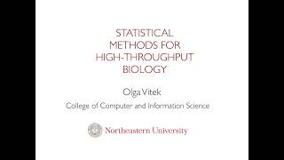 Statistical Methods for High-Throughput Biology - Olga Vitek - May 2018